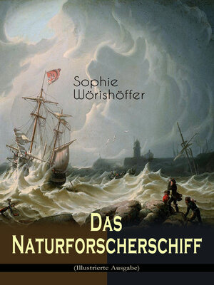 cover image of Das Naturforscherschiff (Illustrierte Ausgabe)